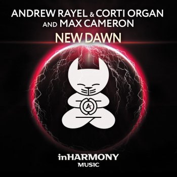 Andrew Rayel feat. Corti Organ & Max Cameron New Dawn