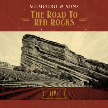 Mumford & Sons feat. Dawes Awake My Soul - Live From Red Rocks, Colorado