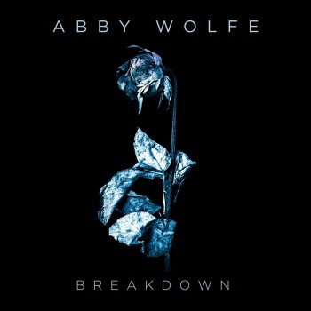 Abby Wolfe Breakdown