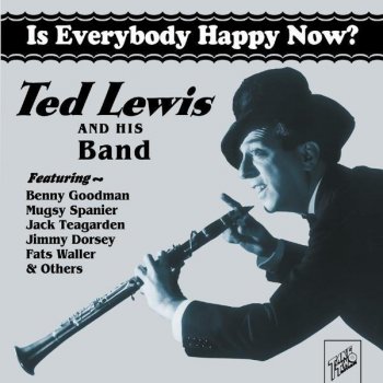 Ted Lewis Someday Sweetheart