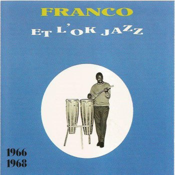 Franco feat. l'OK Jazz Lisaso ka Kronembourg