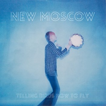 New Moscow You'll Be Alright