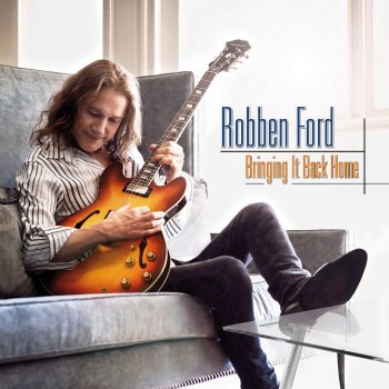 Robben Ford Everything I Do Gonna Be Funky