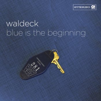 Waldeck feat. Zeebee Blue is the Beginning
