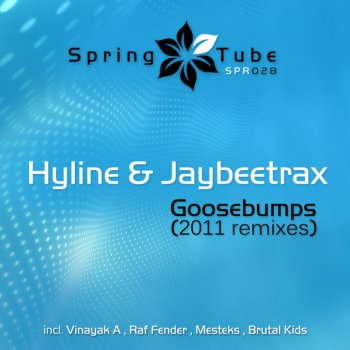 Hyline, Jaybeetrax & Vinayak. A Goosebumps (Vinayak A Remix)