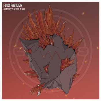 Flux Pavilion feat. GLNNA Somebody Else