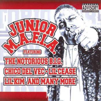 Junior M.A.F.I.A., Chico Del Vec, The Notorious B.I.G. & Lil' Cease Realm Of Junior M.A.F.I.A.