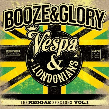 Booze & Glory feat. Vespa & The Londonians Only Fools Get Caught