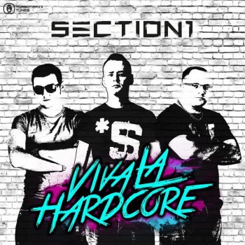 Section 1 Viva La Hardcore (Radio Edit)