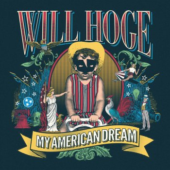 Will Hoge My American Dream
