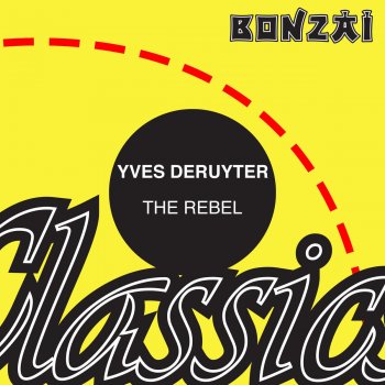 Yves Deruyter The Rebel (Original Radio Cut)