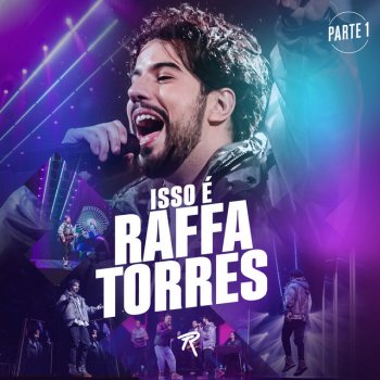 Raffa Torres Ferra Minha Vida - Ao Vivo