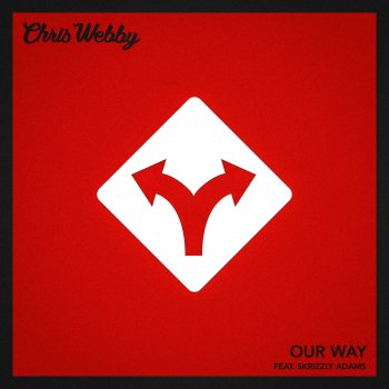 Chris Webby feat. Skrizzly Adams Our Way