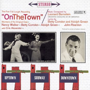 Leonard Bernstein, Michael Kermoyan, Adolph Green, John Reardon, Cris Alexander, On the Town Ensemble (1960) & On the Town Orchestra (1960) On the Town: Opening: New York, New York