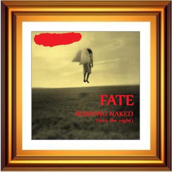 F.A.T.E. Running Naked (Sax Dave Versión)