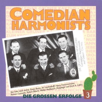 Comedian Harmonists Das Ist Die Liebe Der Matrosen..