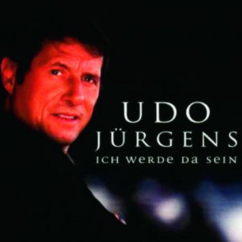 Udo Jürgens Ein Bote aus besseren Welten