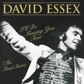 David Essex Here We Are All Together (Live)
