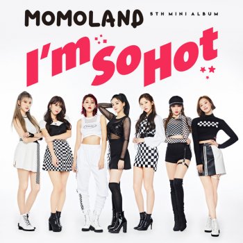 MOMOLAND What You want