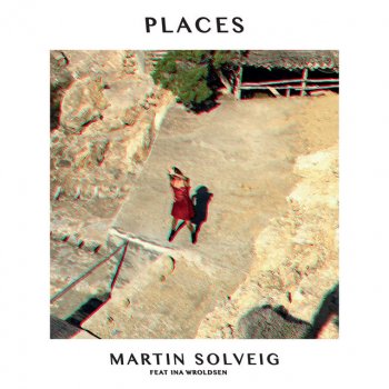 Martin Solveig feat. Ina Wroldsen Places - Alternative Mix