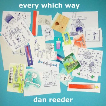 Dan Reeder Nobody Wants to Be You