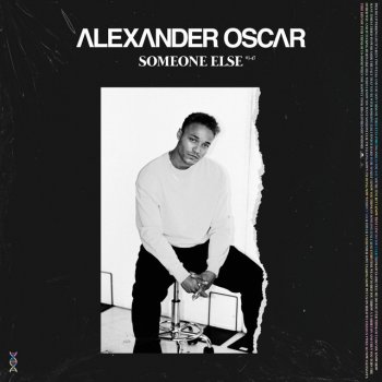 Alexander Oscar Someone Else