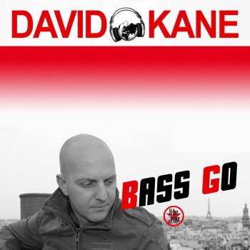 David Kane Bass Go (Lucas F. Remix)