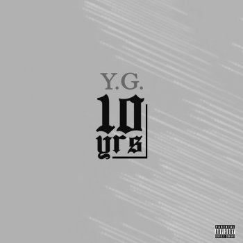YG 10 Years - J. Wells Mix