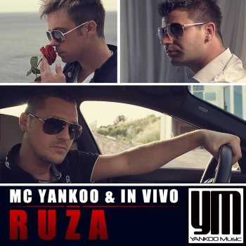 MC Yankoo & IN VIVO Ruza - Radio