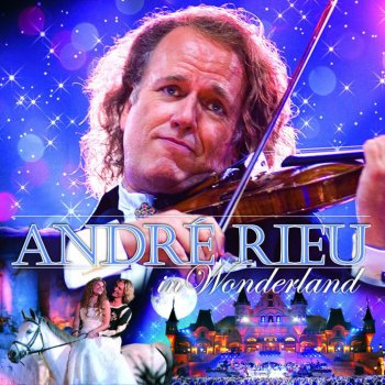 André Rieu Cinderella Waltz