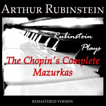 Arthur Rubinstein Mazurka No. 3, In C-Sharp Minor, Op. 50