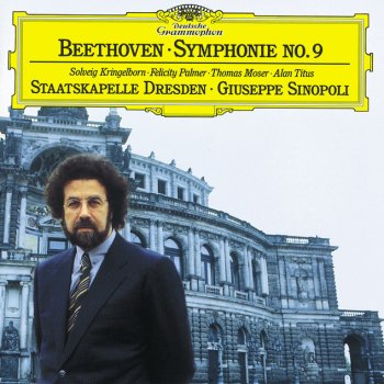 Ludwig van Beethoven, Staatskapelle Dresden & Giuseppe Sinopoli Symphony No.9 in D minor, Op.125 - "Choral": 1. Allegro ma non troppo, un poco maestoso