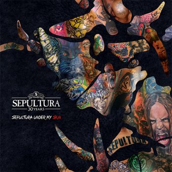 Sepultura Sepultura Under My Skin