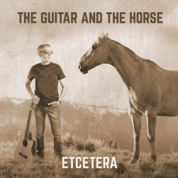 Etcetera The Guitar and the Horse