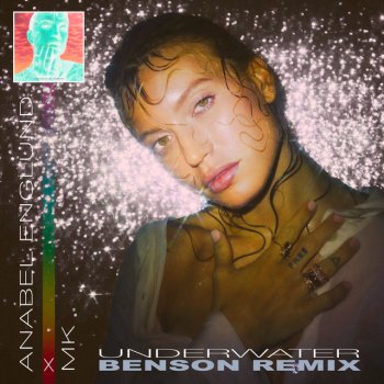 Anabel Englund feat. MK & Benson Underwater - Benson Remix