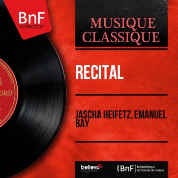 Manuel de Falla, Jascha Heifetz & Emanuel Bay The Bewitched Love: Pantomime - Arranged for Violin and Piano by Paul Kochanski