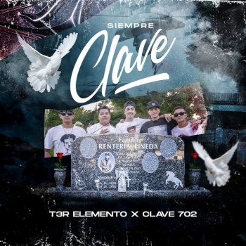 T3R Elemento feat. Clave 702 Siempre Clave