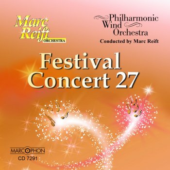 Philharmonic Wind Orchestra & Marc Reift Orchestra Next Start