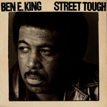 Ben E. King Street Tough