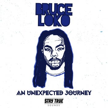 Bruce Loko An Unexpected Journey