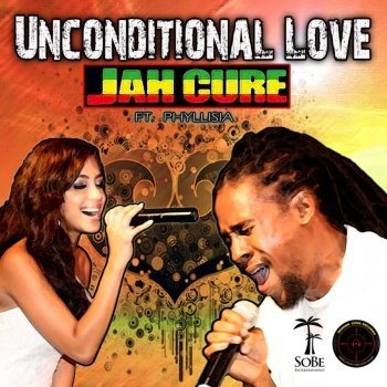 Jah Cure feat. Phyllisia Unconditional Love (Radio Edit)