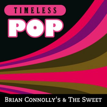 Brian Connolly's & The Sweet Blockbuster