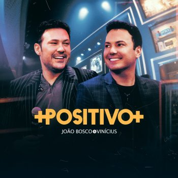João Bosco & Vinicius feat. Lauana Prado Larguei de Ser Besta - Ao Vivo