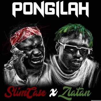 Slimcase feat. Zlatan Pongilah