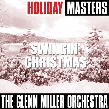 Glenn Miller and His Orchestra Jingle Bells