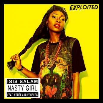 Isis Salam feat. Kruse & Nuernberg Nasty Girl