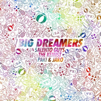 Salento Guys feat. The Kemist & Paki & Jaro Big Dreamers - Extended Mix