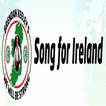 Brendan Keeley Song for Ireland, We Will Be Strong