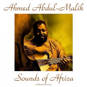 Ahmed Abdul-Malik Out of Nowhere - Remastered