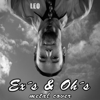 Le-o Ex´s & Oh´s (Metal Cover)